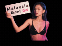 Woman holding sign: Malaysia Escort Girl