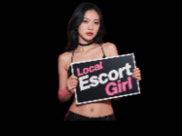 Woman holding sign: "Local Escort Girl